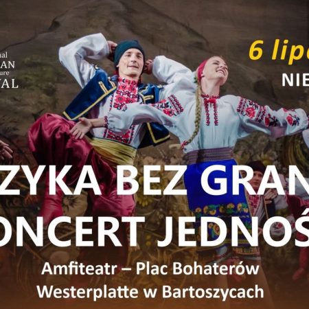 Plakat zapraszający w niedzielę 6 lipca 2025 r. do Bartoszyc na koncert "Muzyka bez granic – Koncert Jedności" Bartoszyce 2025.