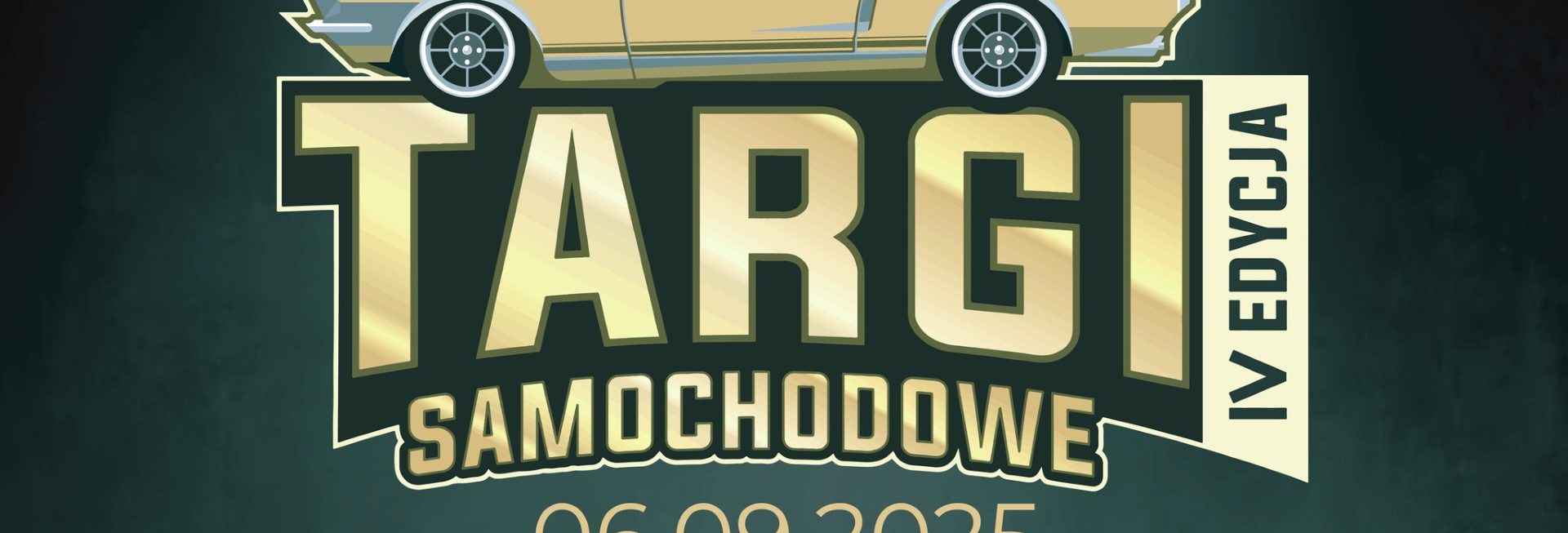 Plakat zapraszający w sobotę 6 września 2025 r. do Ełku na Targi Samochodowe Ełk 2025. 