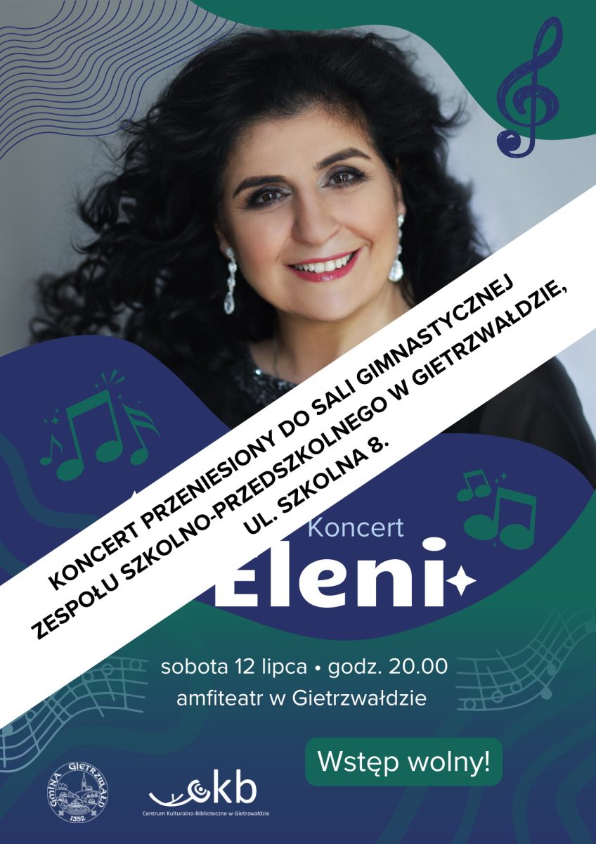 Plakat zapraszający w sobotę 12 lipca 2025 r. do Gietrzwałdu na koncert Eleni Gietrzwałd 2025. 
