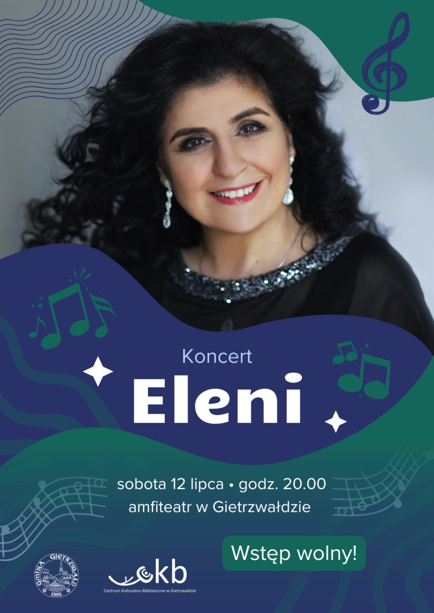 Plakat zapraszający w sobotę 12 lipca 2025 r. do Gietrzwałdu na koncert Eleni Gietrzwałd 2025. 