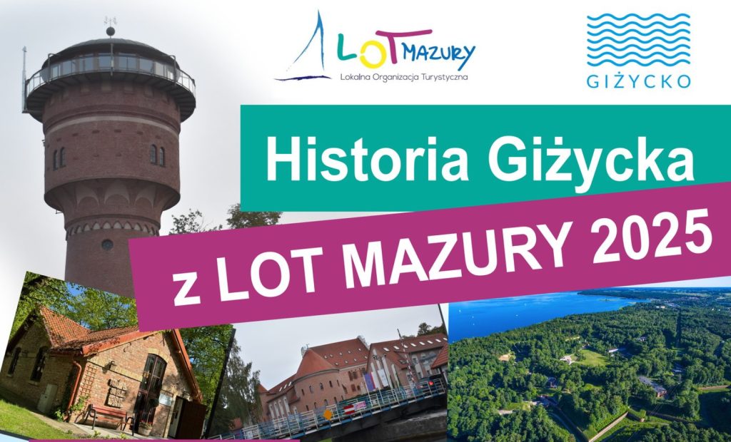 Plakat zapraszający do Giżycka na wtorkowe i czwartkowe wycieczki po Giżycku - Zwiedzanie Giżycka i Twierdzy Boyen Giżycko 2025. 
