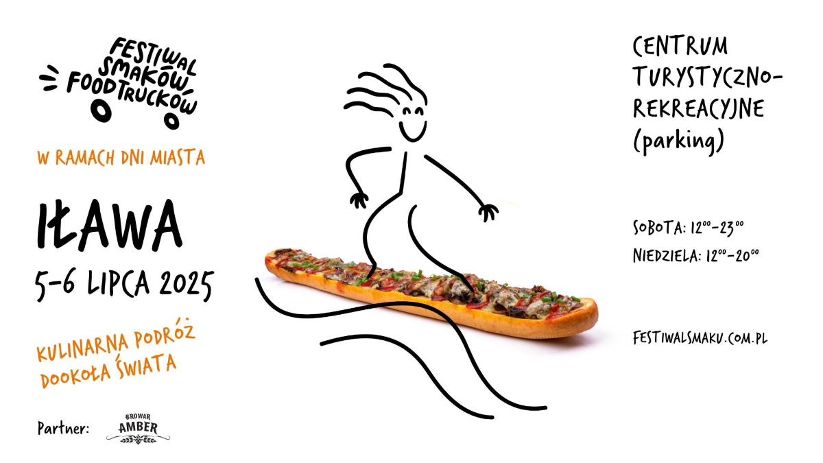 Plakat zapraszający w dniach 5-6 lipca 2025 r. do Iławy na Festiwal Smaków Food Trucków Iława 2025.