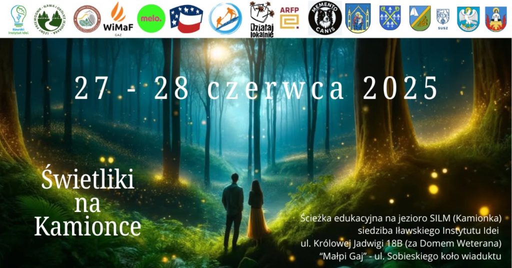 Plakat zapraszający w dniach 27-28 czerwca 2025 r. do Iławy Wyprawę "Świetliki na Kamionce" Iława 2025.