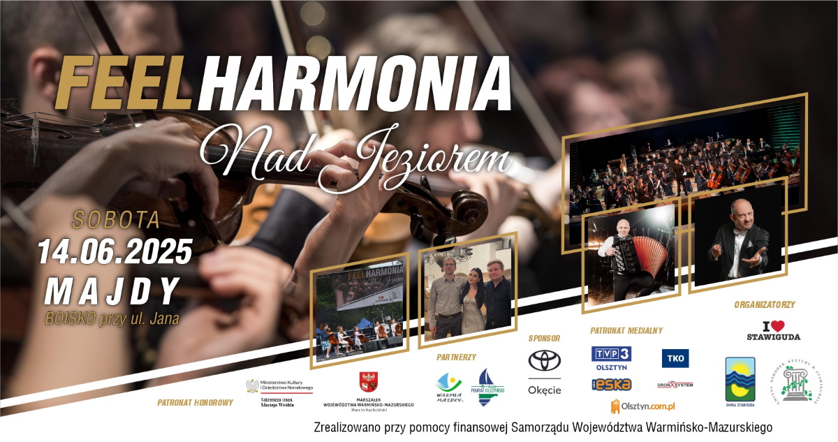 Plakat zapraszający w sobotę 14 czerwca 2025 r. do miejscowości Majdy nad jeziorem Wulpińskim w gminie Stawiguda na koncert FEELHARMONIA Nad Jeziorem Majdy 2025.