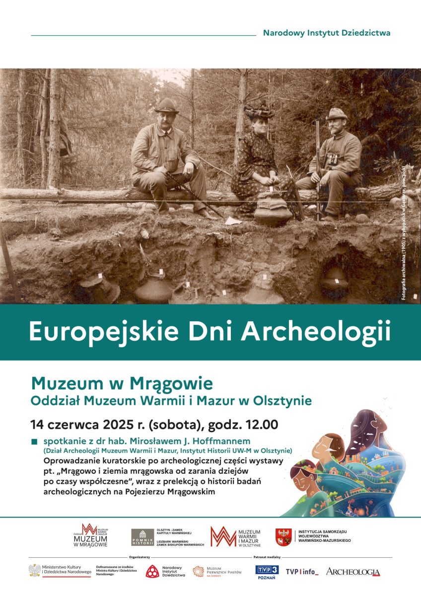 Plakat zapraszający w sobotę 14 czerwca 2025 r. do Mrągowa na Europejskie Dni Archeologii Mrągowo 2025.
