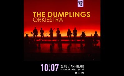 Plakat zapraszający w czwartek 10 lipca 2025 r. do Olsztyna na koncert zespołu The Dumplings Orkiestra Olsztyn 2025.