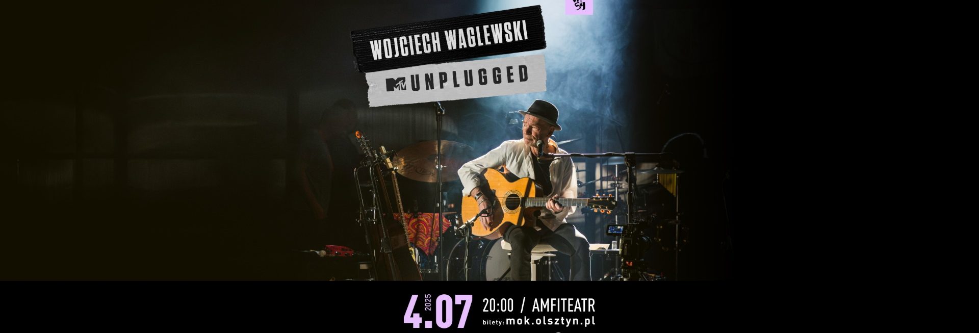 Plakat zapraszający w piątek 4 lipca 2025 r. do Olsztyna na koncert Wojciecha Waglewskiego MTV Unplugged Olsztyn 2025.