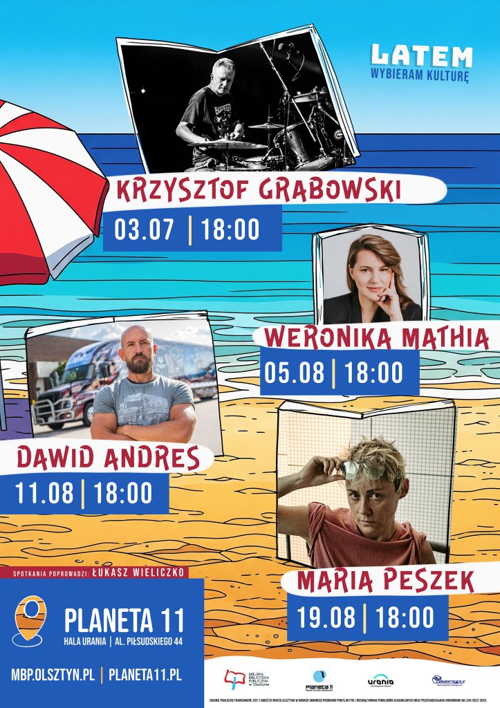 Plakat zapraszający do Olsztyna na spotkania z cyklu Latem Wybieram Kulturę Planeta 11 Olsztyn 2025. 