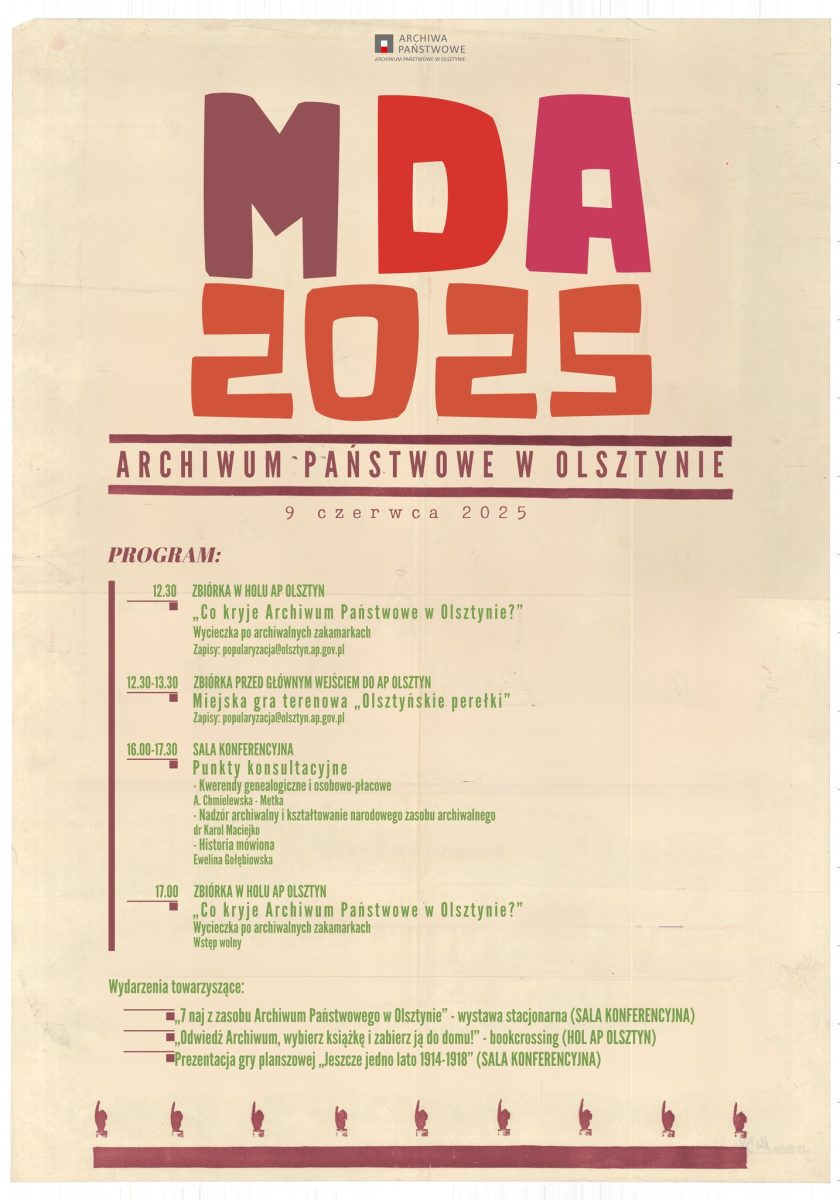 Plakat zapraszający w poniedziałek 9 czerwca 2025 r. do Olsztyna na Międzynarodowy Dzień Archiwów w Archiwum Państwowym w Olsztynie! 2025.