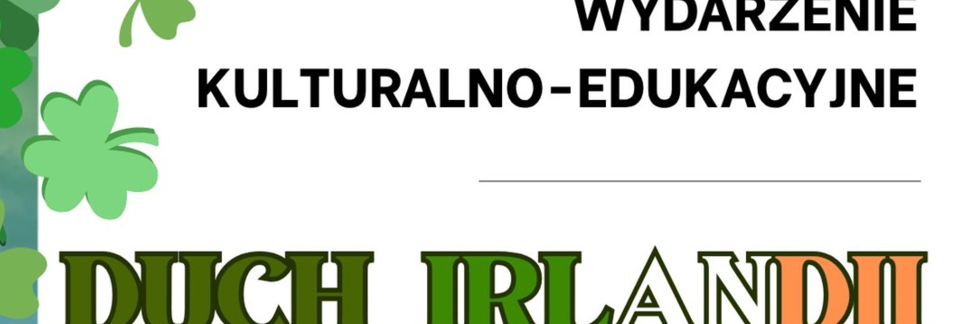 Plakat zapraszający w poniedziałek 9 czerwca 2025 r. do Olsztyna na wydarzenie kulturalno-edukacyjne "Duch Irlandii" Planeta 11 Biblioteka Olsztyn 2025.