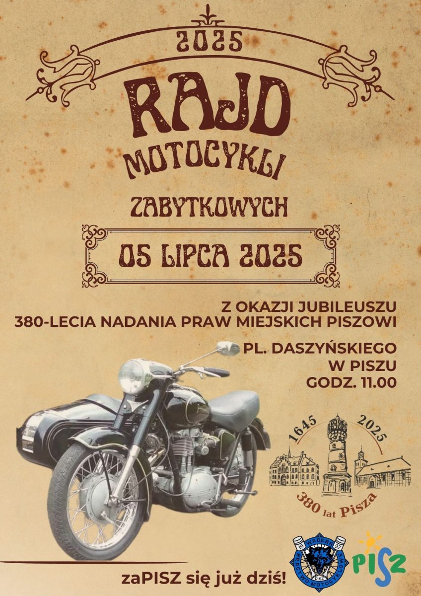 Plakat zapraszający w sobotę 5 lipca 2025 r. do Pisza na Rajd Motocykli Zabytkowych Pisz 2025.