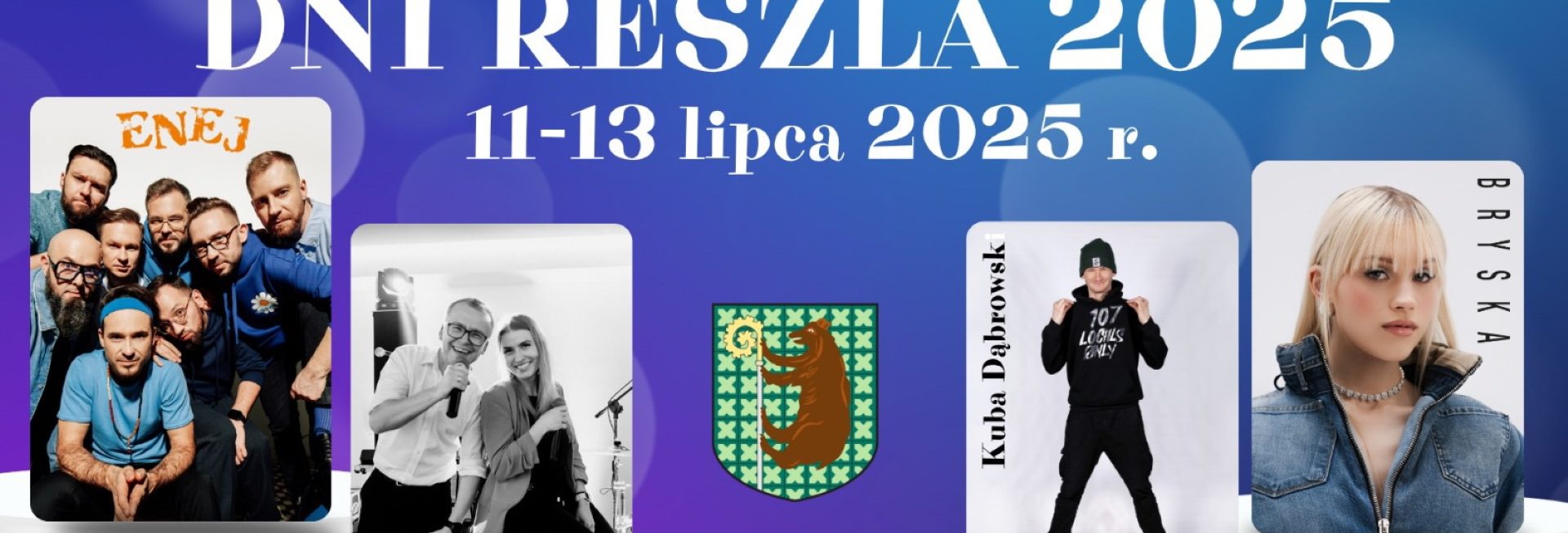 Plakat zapraszający w dniach 11-13 lipca 2025 r. do Reszla na coroczne urodziny miasta Dni Reszla 2025.