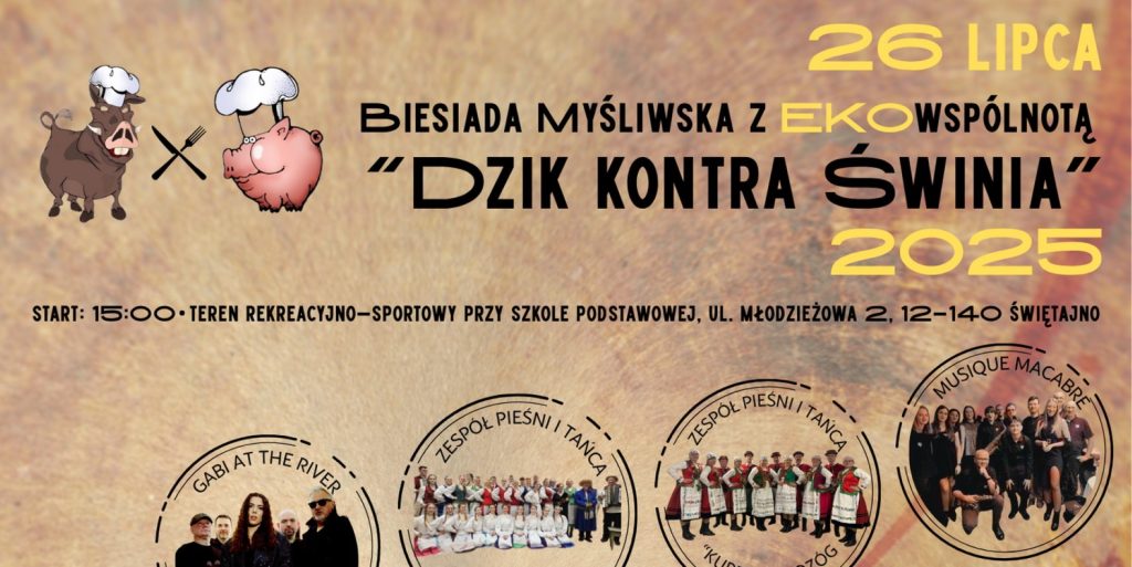 Plakat zapraszający w dniach 26-27 lipca 2025 r. do Świętajna na Biesiadę Myśliwską z EKOwspólnotą – DZIK KONTRA ŚWINIA! Świętajno 2025. 