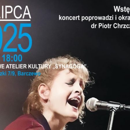 Plakat zapraszający w niedzielę 20 lipca 2025 r. do Barczewa na Koncert "Pamięć i Tożsamość" Barczewo 2025.