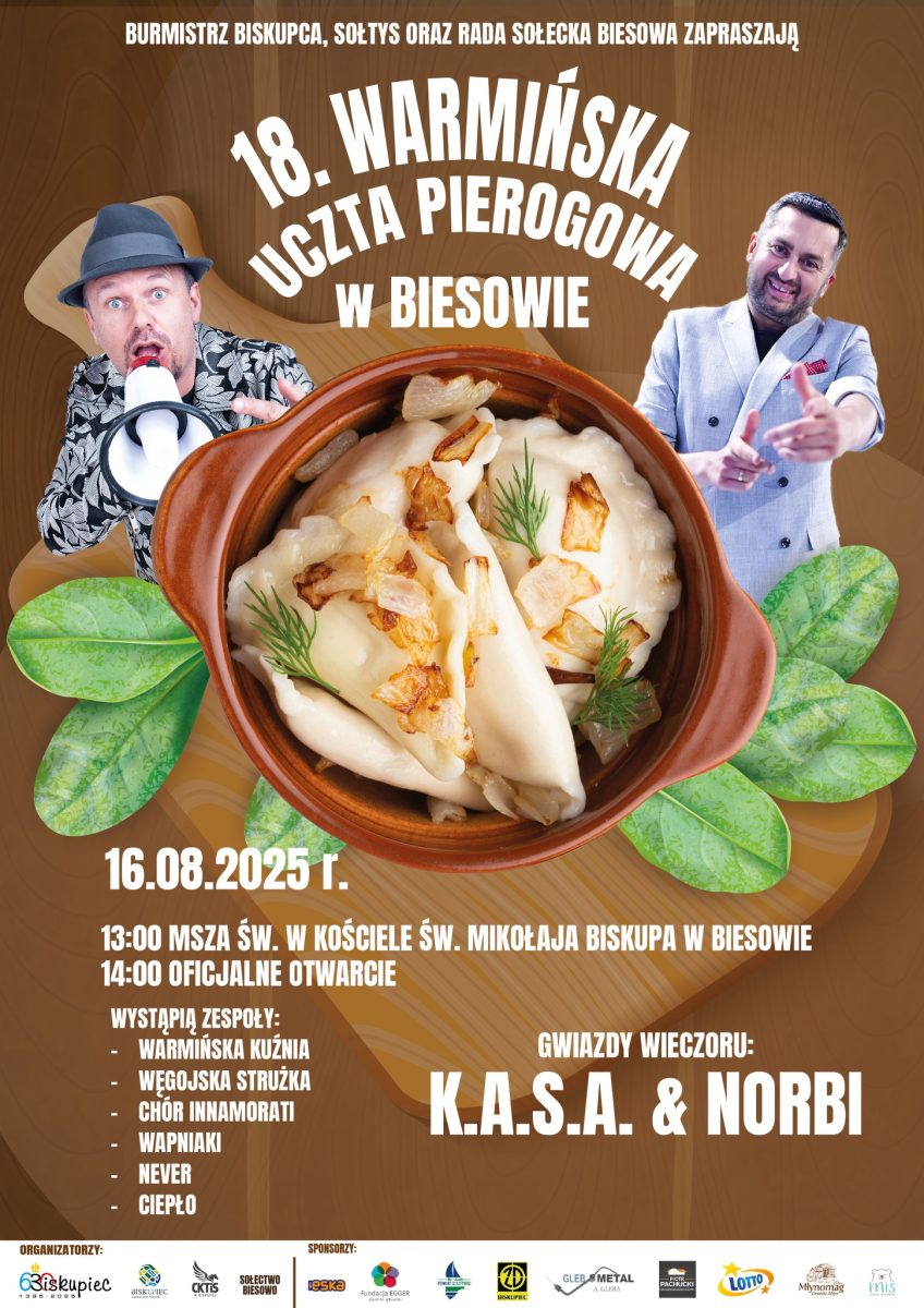 Plakat zapraszający w sobotę 16 sierpnia 2025 r. całe rodziny do Biesowa w gminie Biskupiec na 18. edycję Warmińskiej Uczty Pierogowej Biesowo 2025.