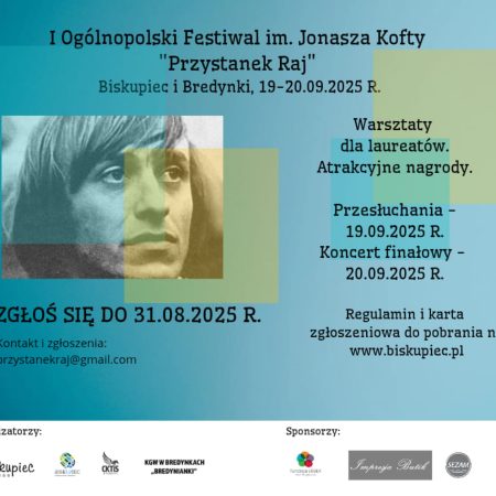 Plakat zapraszający w dniach 19-20 września 2025 r. do miejscowości Bredynki w gminie Biskupiec na 1. edycję Ogólnopolskiego Festiwalu im. Jonasza Kofty "Przystanek Raj" Bredynki 2025.