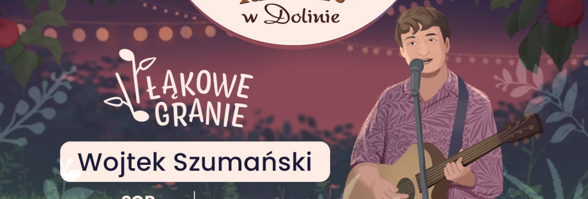 Plakat zapraszający w sobotę 19 lipca 2025 r. do Dobrego Miasta na Koncert Łąkowe Granie - Wojtek Szumański Dobre Miasto 2025.