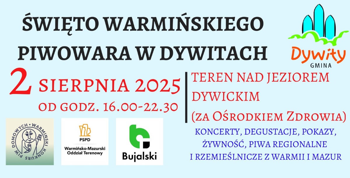 Plakat zapraszający w sobotę 2 sierpnia 2025 r. do Dywit na Święto Warmińskiego Piwowara Dywity 2025.