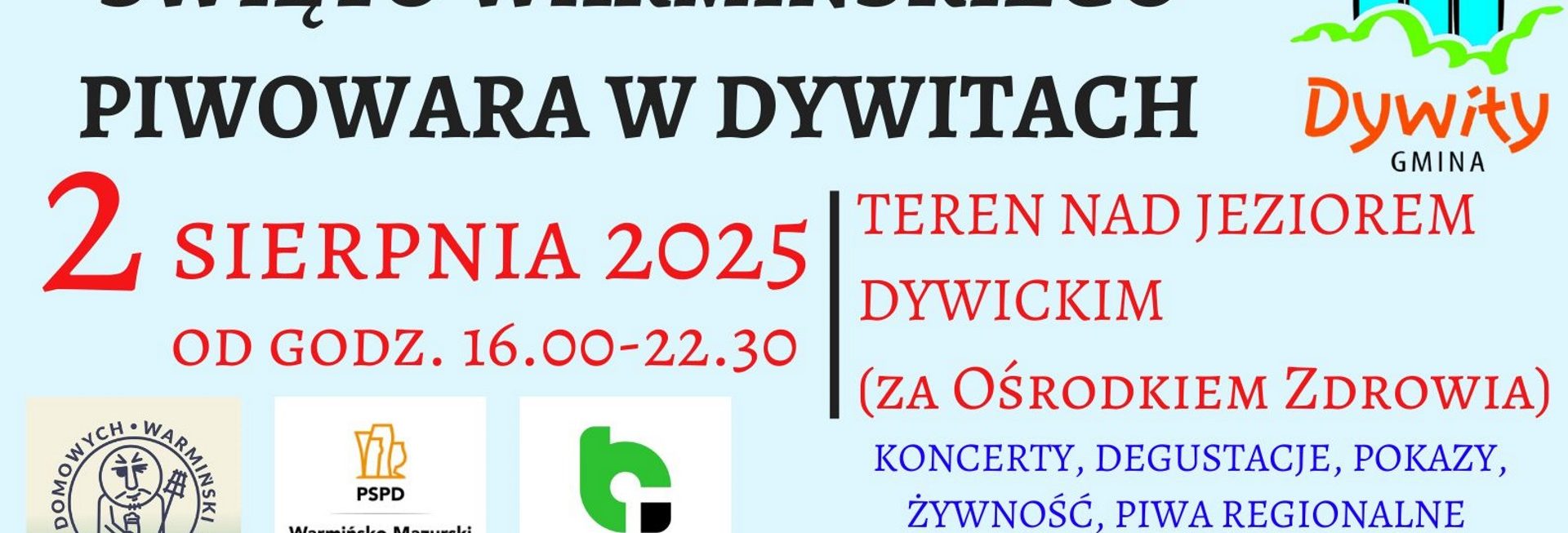 Plakat zapraszający w sobotę 2 sierpnia 2025 r. do Dywit na Święto Warmińskiego Piwowara Dywity 2025.
