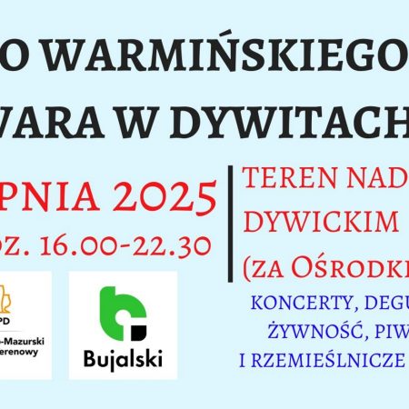 Plakat zapraszający w sobotę 2 sierpnia 2025 r. do Dywit na Święto Warmińskiego Piwowara Dywity 2025.