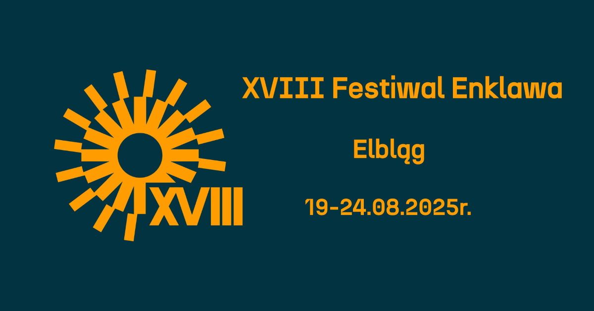 Plakat zapraszający w dniach 19-24 sierpnia 2025 r. do Elbląga na Festiwal Sztuki Nowocyrkowej - Enklawa Elbląg 2025.