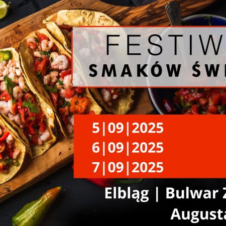 Plakat zapraszający w dniach 5-7 września 2025 r. do Elbląga na Festiwal Smaków Świata Elbląg 2025.