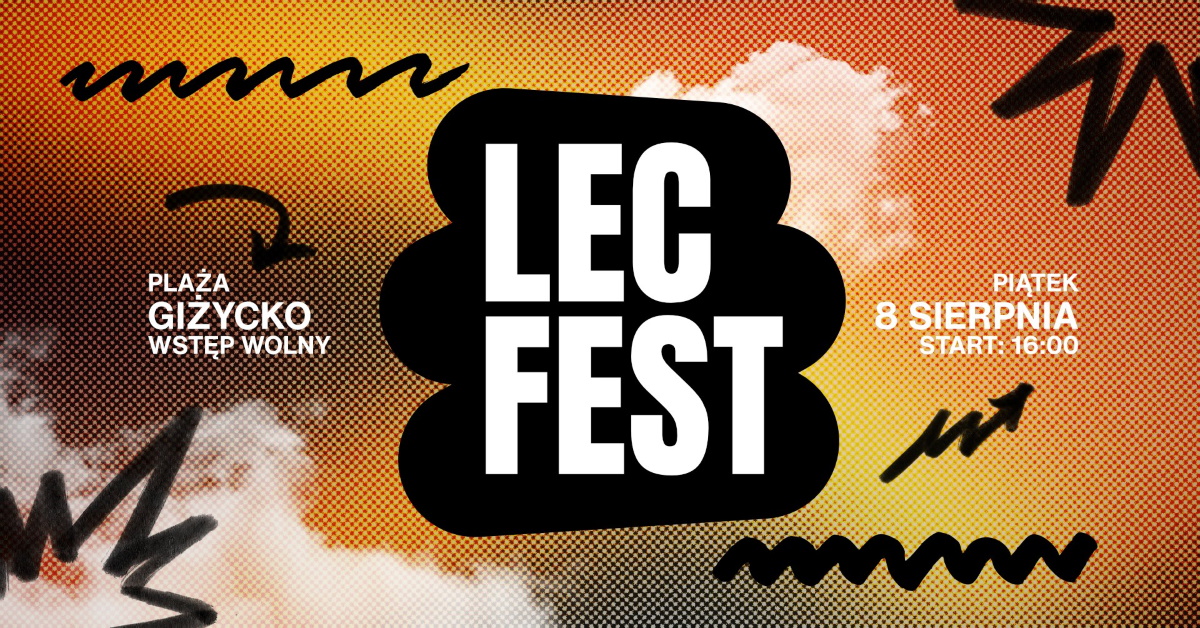 Plakat zapraszający w piątek 8 sierpnia 2025 r. do Giżycka na Festiwal Muzyki Elektronicznej Lec Fest Giżycko 2025. 