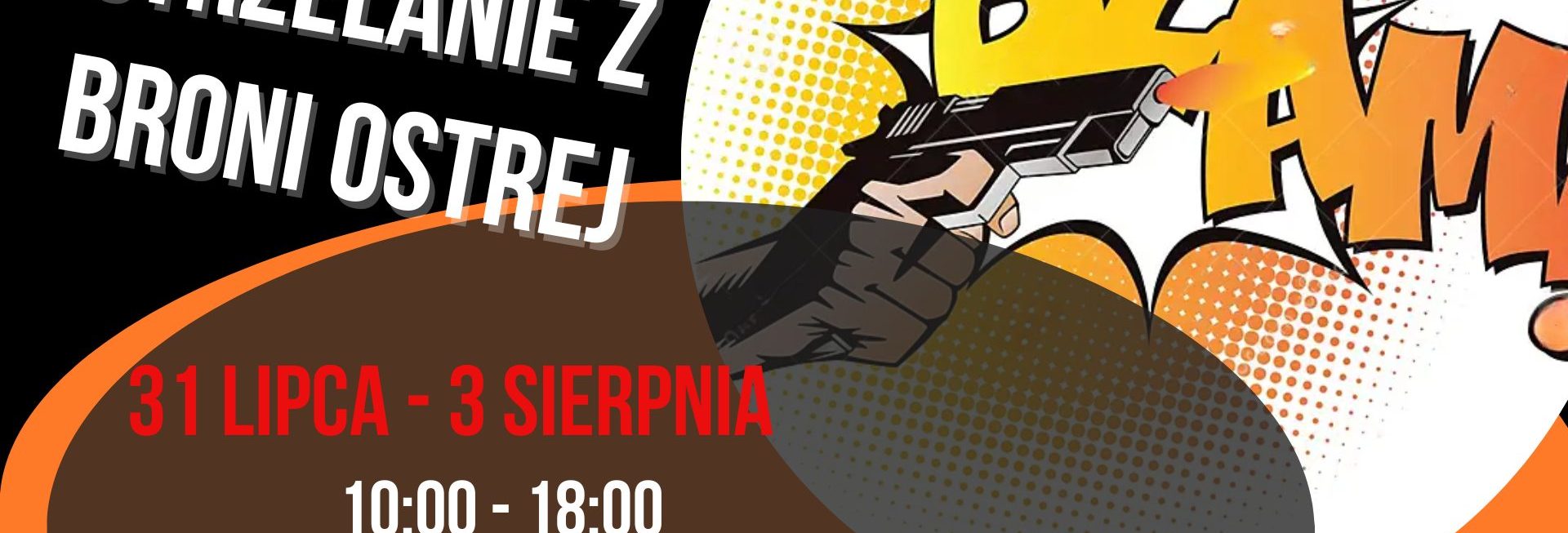 Plakat zapraszający w dniach od 31 lipca do 3 sierpnia 2025 r. do Giżycka na Piknik Strzelecki - Twierdza Boyen Giżycko 2025.