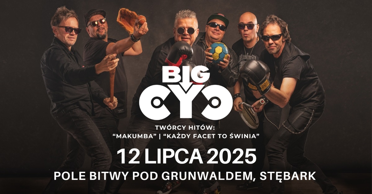 Plakat zapraszający w dniu 12 lipca 2025 r. do Amfiteatru w Grunwaldzie na koncert zespołu Big Cyc Grunwald 2025.
