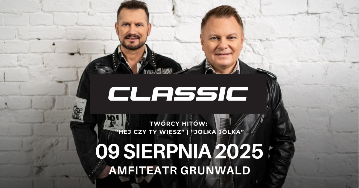 Plakat zapraszający w sobotę 9 sierpnia 2025 r. do Amfiteatru w Grunwaldzie na koncert zespołu Classic Grunwald 2025. 