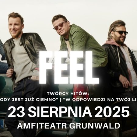 Plakat zapraszający w sobotę 23 sierpnia 2025 r. do Amfiteatru w Grunwaldzie na koncert zespołu Feel Grunwald 2025.