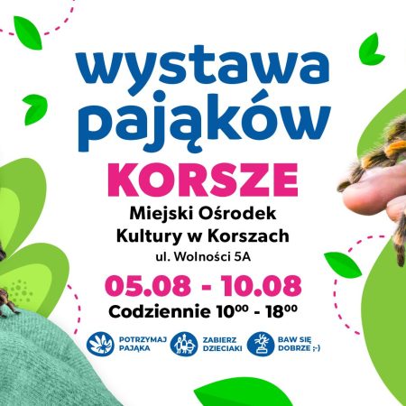 Plakat zapraszający w dniach 5-10 sierpnia 2025 r. do miejscowości Korsze na Wystawę Pająków Korsze 2025.