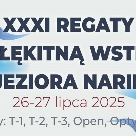 Plakat zapraszający w dniach 26-27 lipca 2025 r. do miejscowości Kretowiny na 31 edycję Regat o Błękitną Wstęgę Jeziora Narie Kretowiny 2025.