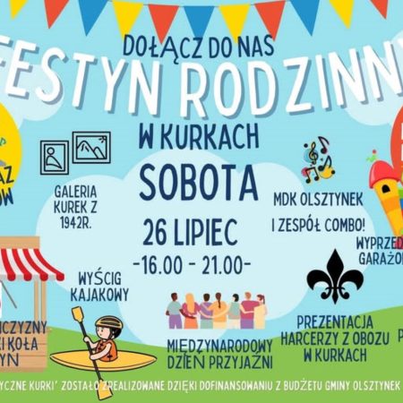 Plakat zapraszający w sobotę 26 lipca 2025 r. do miejscowości Kurki w gminie Olsztynek na Festyn Rodzinny w Kurkach 2025. 
