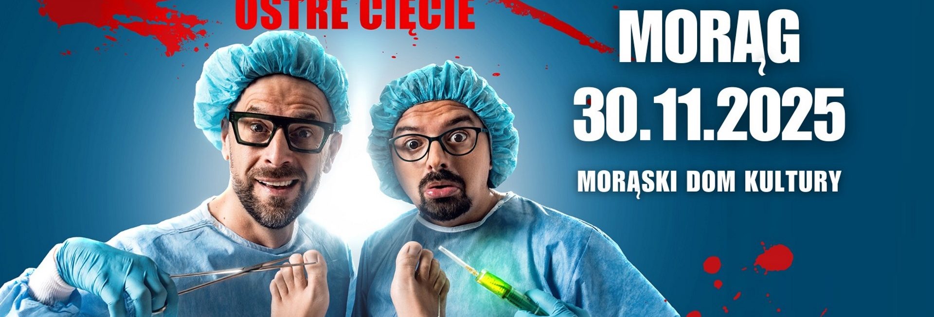 Plakat zapraszający w niedzielę 30 listopada 2025 r. do Morąga na występ kabaretu Paranienormalni "Ostre Cięcie" Morąg 2025.