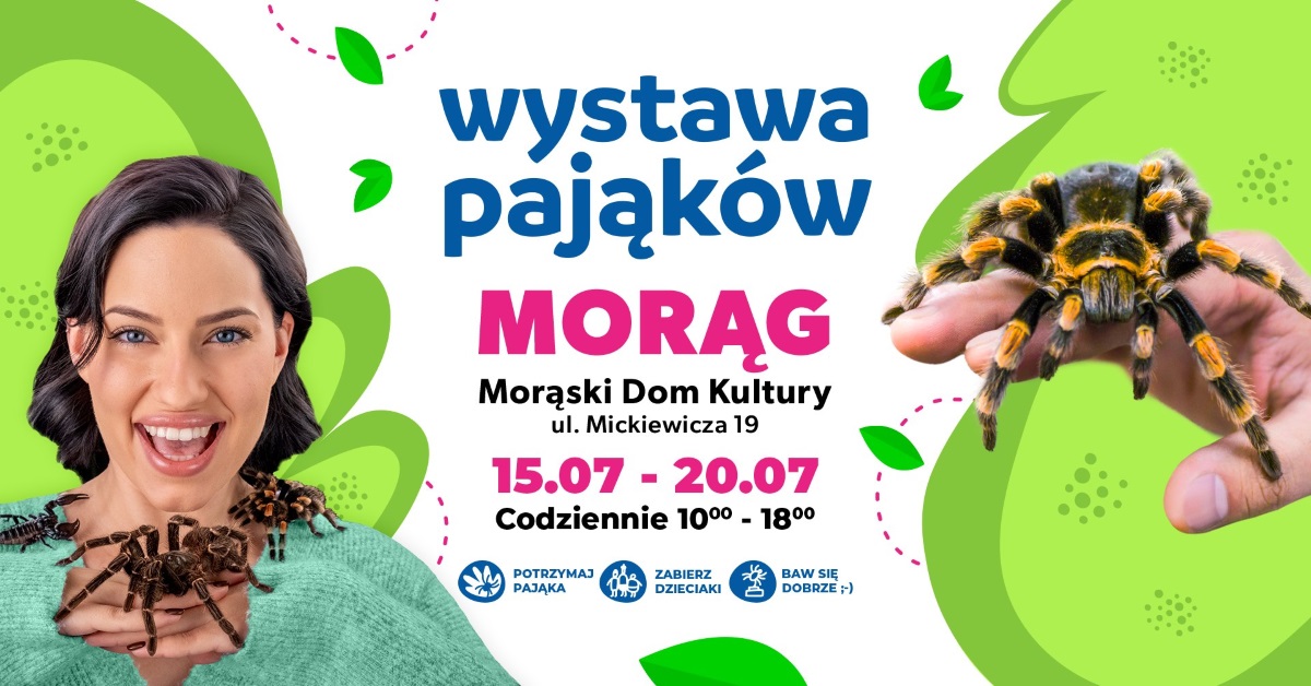 Plakat zapraszający w dniach 15-20 lipca 2025 r. do Morąga na Wystawę Pająków Morąg 2025. 