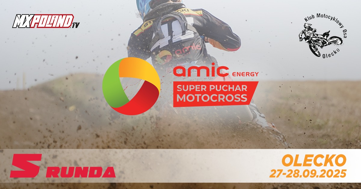 Plakat zapraszający w dniach 27-28 września 2025 r. do Olecka na V Rundę AMIC Energy Super Puchar Motocross Olecko 2025. 