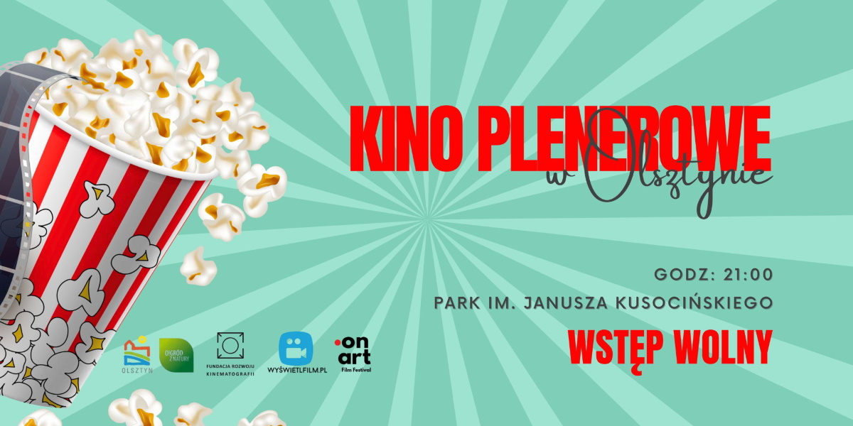 Plakat zapraszający do Olsztyna na kino plenerowe w Olsztynie 2025.