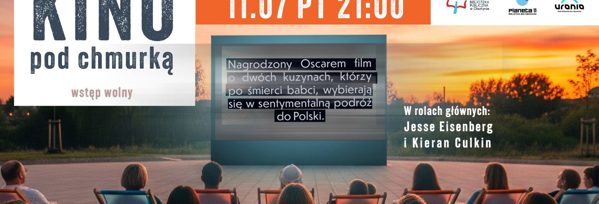 Plakat zapraszający w piątek 11 lipca 2025 r. do Olsztyna na Kino Pod Chmurką! Lipcowy Seans na Świeżym Powietrzu Olsztyn 2025.