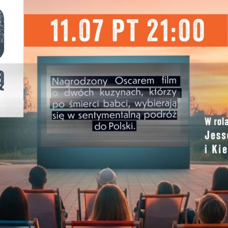 Plakat zapraszający w piątek 11 lipca 2025 r. do Olsztyna na Kino Pod Chmurką! Lipcowy Seans na Świeżym Powietrzu Olsztyn 2025.