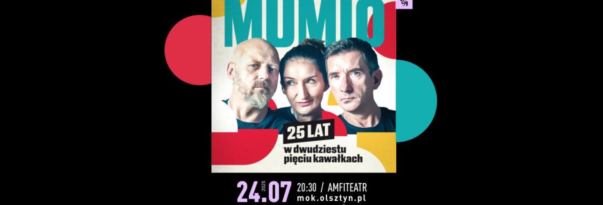 Plakat zapraszający w czwartek 24 lipca 2025 r. do Olsztyna na występ Kabaretu Mumio Olsztyn 2025.
