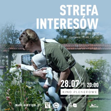 Plakat zapraszający w poniedziałek 28 lipca 2025 r. do Olsztyna na Kino Plenerowe w Parku Podzamcze - Film „Strefa interesów” Olsztyn 2025.
