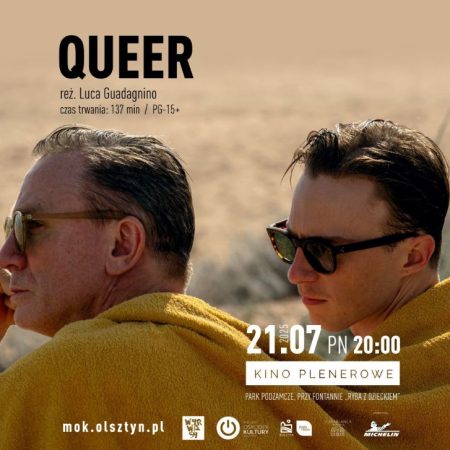 Plakat zapraszający w poniedziałek 21 lipca 2025 r. do Olsztyna na Kino Plenerowe w Parku Podzamcze „Queer” Olsztyn 2025.