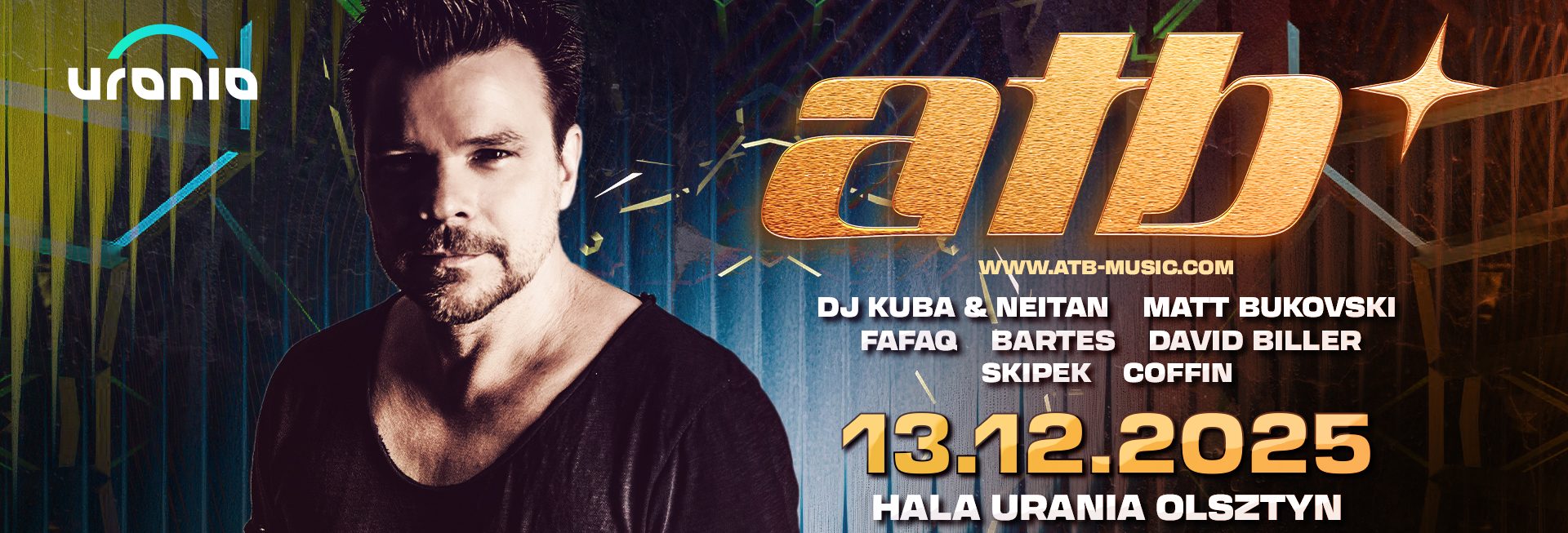 Plakat zapraszający w sobotę 13 grudnia 2025 r. do Olsztyna na koncert ATB Hala Urania Olsztyn 2025. 