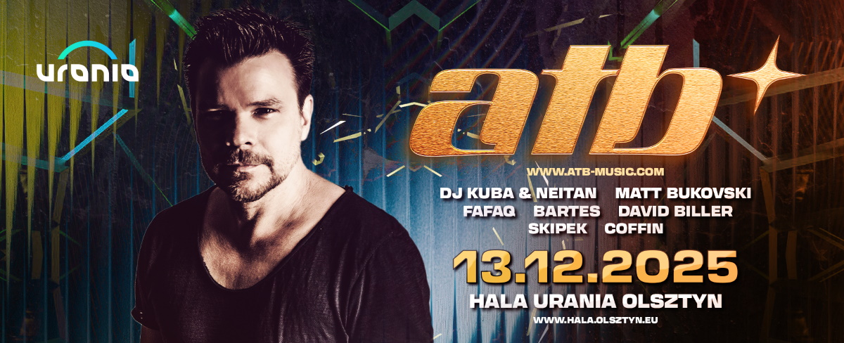 Plakat zapraszający w sobotę 13 grudnia 2025 r. do Olsztyna na koncert ATB Hala Urania Olsztyn 2025. 