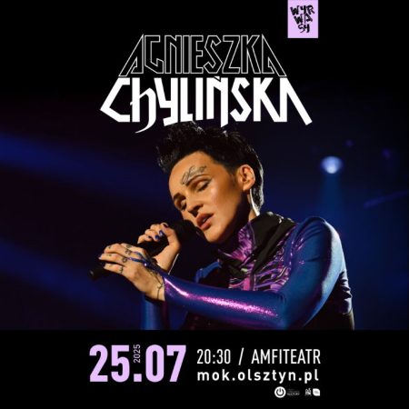 Plakat zapraszający w piątek 25 lipca 2025 r. do Olsztyna na koncert Agnieszki Chylińskiej Olsztyn 2025.