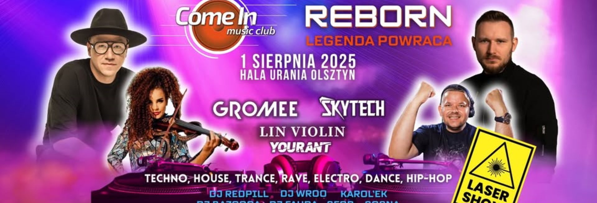 Plakat zapraszający w piątek 1 sierpnia 2025 r. do Olsztyna na koncert Come In Reborn Hala Urania Olsztyn 2025.