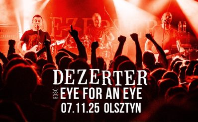 Plakat zapraszający w piątek 7 listopada 2025 r. do Olsztyna na koncert zespołu Dezerter + Eye For An Eye Olsztyn 2025. 