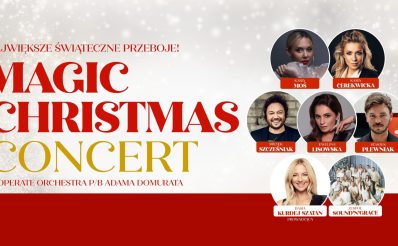 Plakat zapraszający w piątek 5 grudnia 2025 r. do Olsztyna na koncert Magic Christmas Concert - Największe Świąteczne Przeboje Hala Urania Olsztyn 2025.