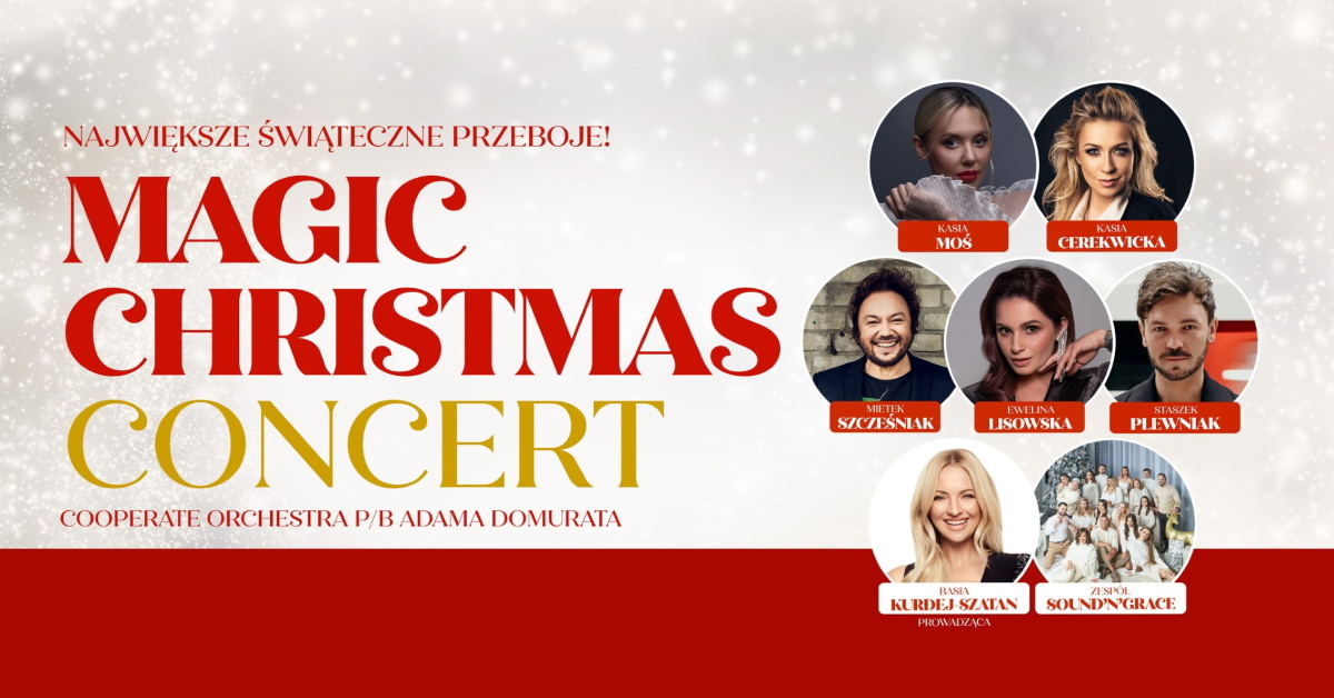 Plakat zapraszający w piątek 5 grudnia 2025 r. do Olsztyna na koncert Magic Christmas Concert - Największe Świąteczne Przeboje Hala Urania Olsztyn 2025.